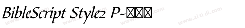 BibleScript Style2 P字体转换